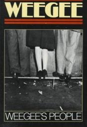 book cover of Weegee's People by Weegee