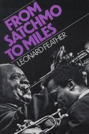 book cover of From Satchmo to Miles by Leonard Feather