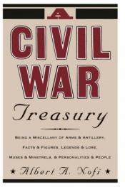 book cover of A Civil War Treasury by Albert Nofi