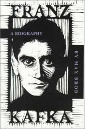 book cover of Franz Kafka by Max Brod