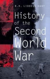 book cover of History Of The Second World War by B.H. Liddell Hart