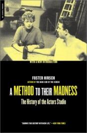 book cover of A method to their madness by Foster Hirsch