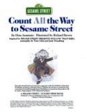 book cover of Count All the Way to Sesame Street by Dina Anastasio