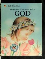 book cover of My Little Golden Book about God (Little Golden Books) by Golden Books