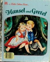 book cover of Hansel and Gretel (A Little Golden Books) by Fratelli Grimm