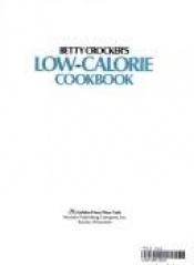 book cover of Betty Crocker's Low-Calorie Cookbook by Betty Crocker