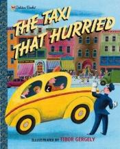 book cover of The taxi that hurried by Lucy Sprague Mitchell