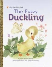 book cover of The Fuzzy Duckling by Jane Werner