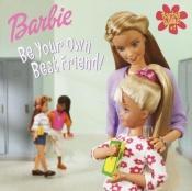 book cover of Barbie Rules #1: Be Your Own Best Friend (Look-Look) by Louise Gikow
