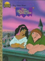 book cover of Disney's the Hunchback of Notre Dame (Little Golden Books) by Justine Korman