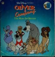 book cover of Oliver & Company: The More the Merrier (A Golden look-look book) by Justine Korman