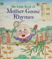 book cover of Mother Goose Rhymes (Look-Look) by Golden Books