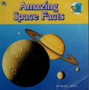 book cover of Amazing Space Facts by Dinah L. Moché