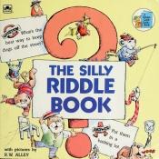 book cover of The silly riddle book (A Golden look-look book) by Golden Books