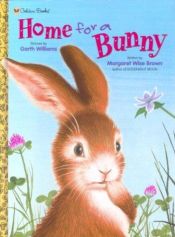 book cover of Home for a bunny by Margaret Wise Brown
