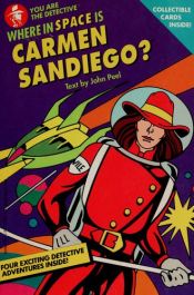 book cover of Where in Space is Carmen Sandiego? by John Peel