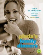 book cover of Giada's family dinners by Giada De Laurentiis