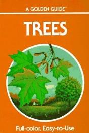 book cover of A Golden Nature Guide: Trees: A Guide to Familiar American Trees by Herbert Zim