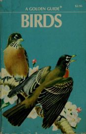 book cover of Birds; a guide to the most familiar American birds by Herbert Zim