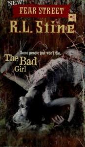book cover of The Bad Girl by R. L. Stine