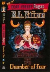 book cover of Chamber of Fear ~ [Fear Street Sagas #12] by R.L. Stine