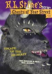 book cover of Escape of the He-Beast (Ghosts of Fear Street, No 31) by R. L. 스타인