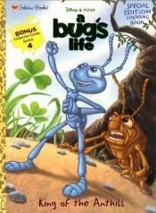 book cover of King of the Anthill (Disney's Bug's Life) by Golden Books