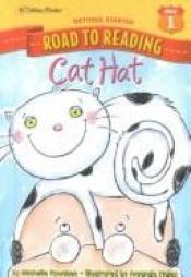 book cover of Cat Hat (Road to Reading Mile 1) by Amanda Haley|Michelle Knudsen