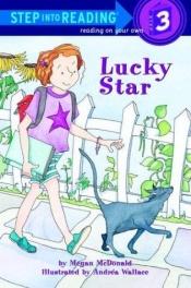 book cover of Lucky Star (Road to Reading Mile 3: Reading on Your Own) by Megan McDonald