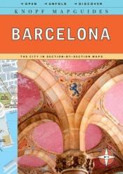 book cover of Knopf MapGuide: Barcelona (Knopf Mapguides) by Knopf Guides