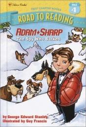 book cover of Adam Sharp, the Spy Who Barked (Adam Sharp, Book 1) by George Stanley