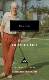 book cover of Collected Stories (Everyman's Library Classics & Contemporary Classics) by רואלד דאל