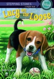 book cover of Lucy on the Loose (Road to Reading) by Ilene Cooper