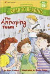 book cover of The Annoying Team by Ilene Cooper