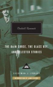 book cover of The Dain Curse, The Glass Key, and Selected Stories by دشیل همت