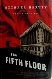 book cover of The Fifth Floor (Michael Kelly 2) by Michael Harvey