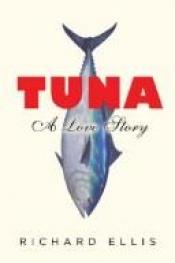 book cover of Tuna by Richard Ellis