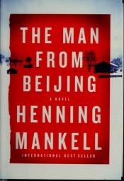 book cover of The Man from Beijing by هينينغ مانكل