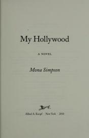 book cover of My Hollywood by Mona Simpson