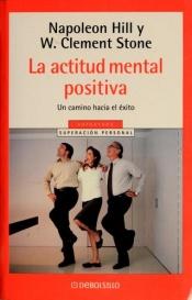 book cover of La actitud mental positiva by Napoléon Hill