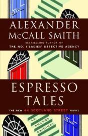 book cover of Espresso Tales by Алегзандър Маккол Смит