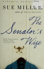 book cover of De vrouw van de senator by Sue Miller