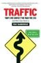 Traffic : waarom wĳ rĳden zoals wĳ rĳden (en wat dat over ons zegt)