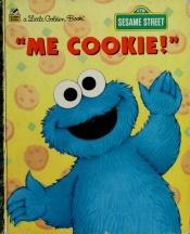 book cover of S.S. Me Cookie! (Sesame Street) by Golden Books