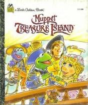 book cover of Muppet Treasure Island by Ellen Weiss