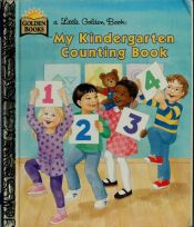 book cover of My Kindergarten Counting Book by Golden Books