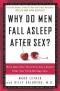 Warum schlafen Männer nach dem Sex immer ein?: Neue drängende Fragen, die Sie Ihrem Arzt erst nach dem dritten Whiskey Sour stellen würden