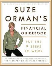 book cover of Suze Orman's Financial Guidebook: Put the 9 Steps to Work by Suze Orman