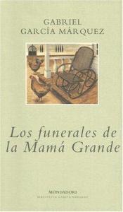 book cover of I funerali della Mamá Grande by Gabriel García Márquez