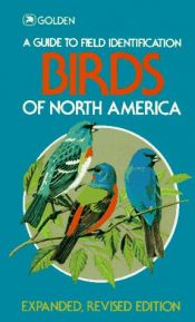 book cover of Birds of North America by bertel bruun robbins, and herbert s. zim chandler s.